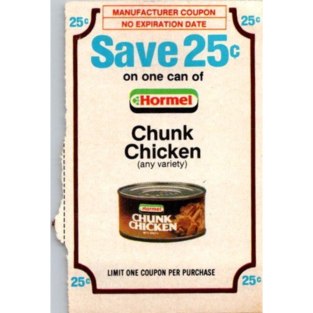 Save 25¢ On One Can Of Hormel Chunk Chicken Any Variety 1980s Coupon SAI1-M7